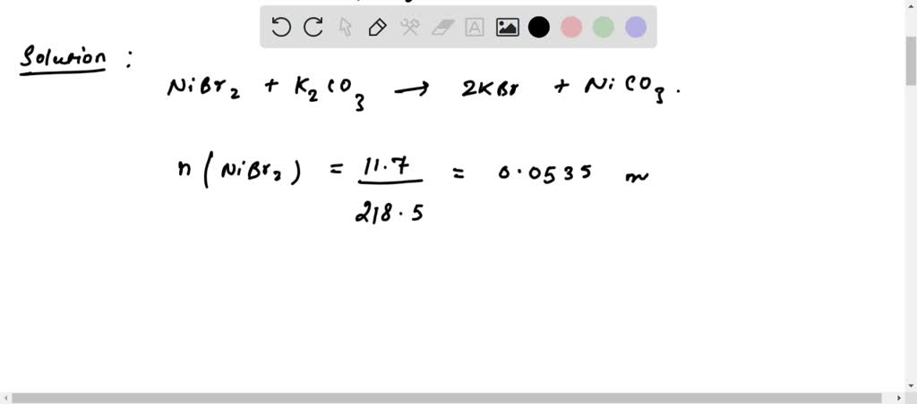 SOLVED: Suppose 11.7 g of nickel(II) bromide is dissolved in 100. mL of ...