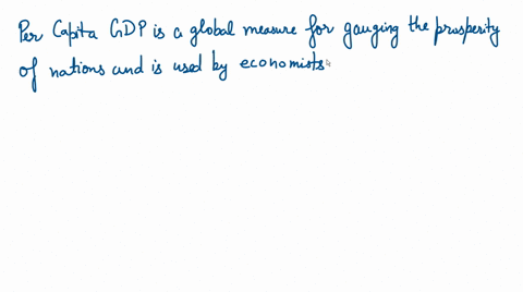 why-is-real-gdp-per-capita-considered-the-best-measure-of-long-term-economic-growth-64184