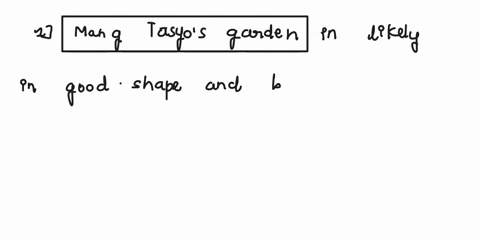 1which-garden-is-in-a-good-shape-and-beautiful2is-it-really-important-to-plan-layout-on-your-garden-why3-if-you-are-going-to-have-your-own-garden-what-would-you-do-first-why-mang-tasyo-and-m-38278