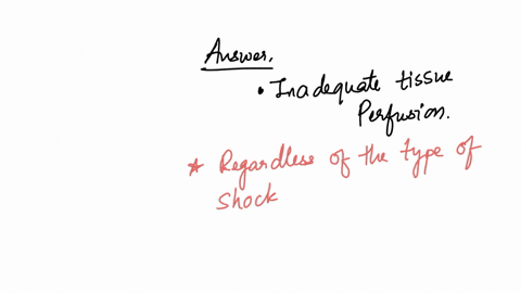 the-nurse-is-providing-instruction-about-shock-and-the-various-types-it-would-be-appropriate-for-the-nurse-to-indicate-that-shock-results-in-which-of-the-following-oul-comes-regardless-of-the-type-of