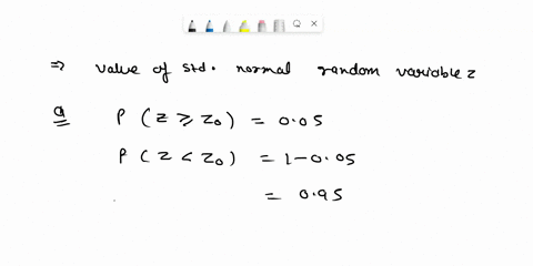 find-a-value-of-the-standard-normal-random-variable-2call-it-z0-such-that-pz-zo-05-b-pz-2-zo-025-pz-zo-025-d-pz-2-zo-10-pz-zo-10-99888