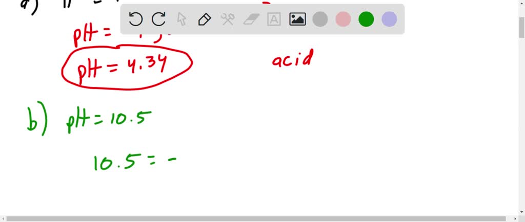 SOLVED: pH is a logarithmic scale used to indicate the hydrogen ion ...