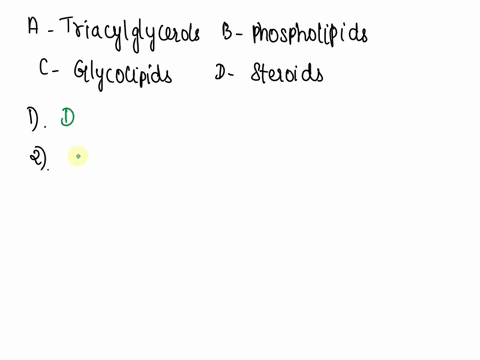 lipids-for-each-statement-below-write-in-the-blank-a-if-it-applies-to-triacylglyerols-b-if-to-phospholipids-c-if-to-glycolipids-d-ifto-steroids-there-is-only-one-best-answer-per-blank-choles-27566