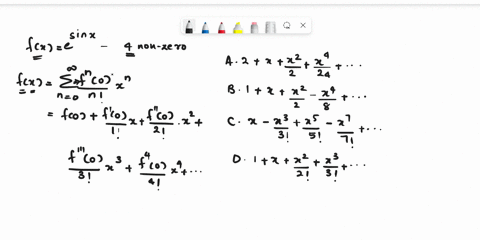 find-the-first-four-nonzero-terms-in-the-maclaurin-series-for-e-sinx-what-is-the-maclaurin-series-for-e-sinx-x2-oa-2x-2-2-0-b-1x-2-0-x3-oc-61-7-x-31-x2-x3-0-d-1x-21-31-54083