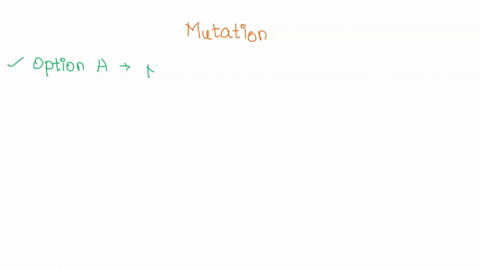 you-have-a-codon-sequence-5-aag-3-if-a-transversion-mutation-occurred-at-the-3-base-what-would-the-phenotypic-description-of-this-mutation-be-a-missense-mutation-b-framseshift-mutation-c-sil-71207