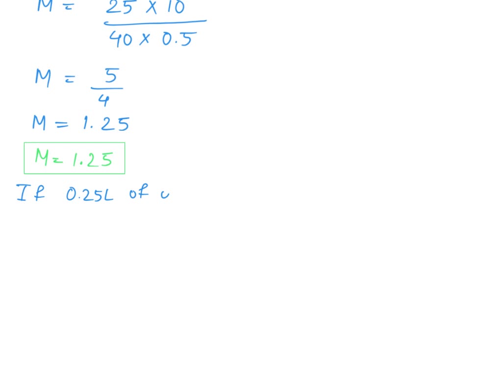 SOLVED: Determine the molarity of 10 grams of NaOH (Molecular Weight