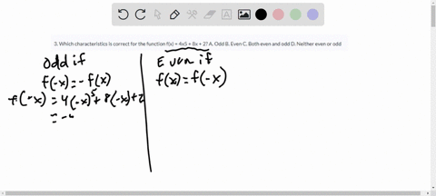 3-which-characteristics-is-correct-for-the-function-fx-4x5-8x-2-a-odd-b-even-c-both-even-and-odd-d-neither-even-or-odd-46073