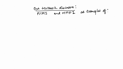 our-textbook-discusses-the-millon-clinical-multiaxial-inventory-and-the-mmpi-as-examples-of-____-question-41-options-standardized-tests-of-intelligence-projective-tests-of-intelligence-standardized-te