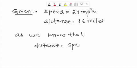 how-long-does-it-take-you-to-complete-a-journey-of-46-miles-travelling-at-an-average-speed-of-24-mph-73877