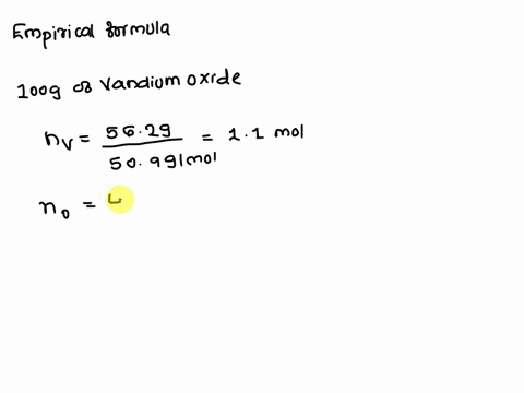 a-sample-of-vanadium-oxide-was-determined-to-be-562-by-mass-vanadium-and-438-by-mass-oxygen-atoms-what-is-the-empirical-formula-for-the-vanadium-oxide-compound-39978