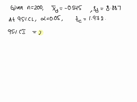 differences-between-the-reading-and-writing-scores-of-a-200-students-mean-xread-write-0545-standard-deviation-8887-points-a-calculate-a-95-confidence-interval-for-the-average-difference-betw-47924