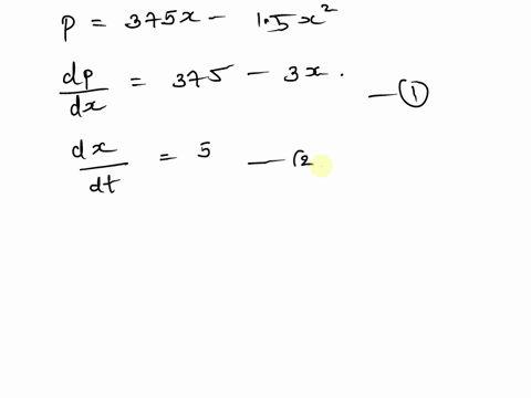solve-this-problem-and-explain-the-steps-you-used-and-why-include-proper-notation-the-profit-p-in-dollars-from-selling-x-units-of-a-product-is-given-by-p-375x-15x2-the-sales-are-decreasing-a-54639