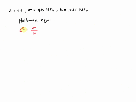 a-compute-the-strain-hardening-exponent-n-for-an-alloy-in-which-a-true-stress-of-415-mpa-produces-a-true-strain-of-010assume-a-value-of-1035-mpa-for-k4marks-96301