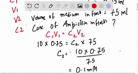 concentration-of-ampicillin-stock-10-mm-volume-of-culture-medium-in-flask-75-ml-volume-of-ampicillin-stock-added-to-flask-075-ml-what-is-the-working-concentration-of-ampicillin-in-the-flask-22378