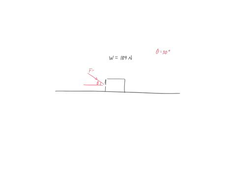 a-box-that-weighs-189-n-is-pushed-across-the-level-surface-with-the-constant-velocity-the-pushing-force-is-applied-to-the-angle-of-300-degrees-below-the-horizontal-and-the-magnitude-of-the-pushing-for