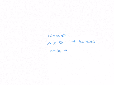 if-in-a-sample-of-n-20-selected-from-normal-population-x-51-and-s-20_-what-your-statistical-decision-if-the-level-of-significance-a-is-005-the-null-hypothesis-ho-is-h-50_-and-the-alternative-19557