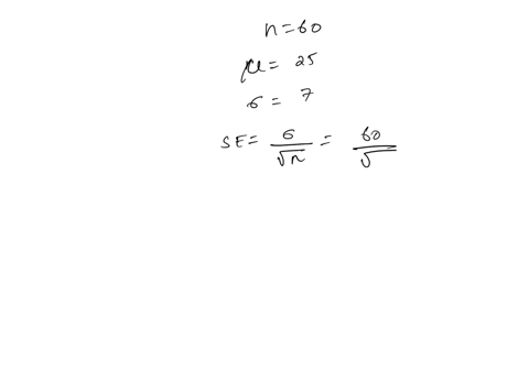 you-may-need-to-use-the-appropriate-appendix-table-or-technology-to-answer-this-question_-simple-random-sample-of-60-items-resulted-in-sample-mean-of-25_-the-population-standard-deviation-ro-45267