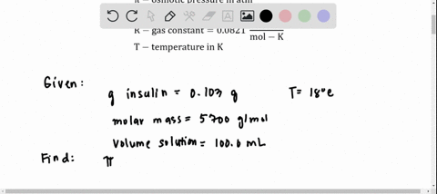 what-is-osmotic-pressure-of-a-solution-of-bovine-insulin-molar-mass-5700-mathrmg-mathrmmol-1-at-18circ-mathrmc-if-1000-mathrmml-of-the-solution-contains-0103-mathrmg-of-the-insulin-a-outline-the-ste-2
