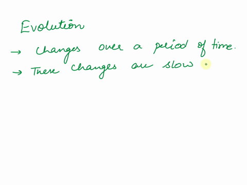 the-process-of-gradual-and-orderly-change-from-one-condition-to-another-is-called-69175