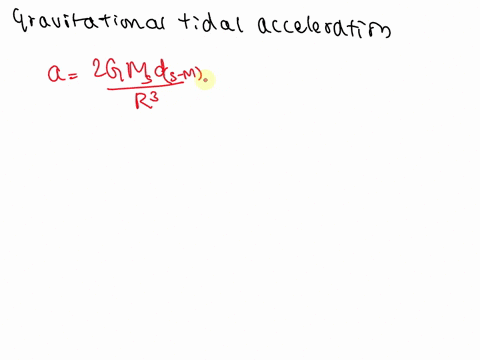 compare-the-gravitational-tidal-acceleration-of-the-sun-on-mercury-at-perihelion-solar-mass-2-time-2-68357