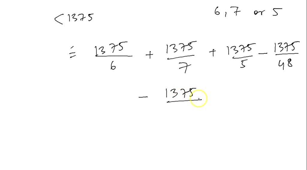 SOLVED: How many positive integers less than 1375 are multiples of 6, 7 ...