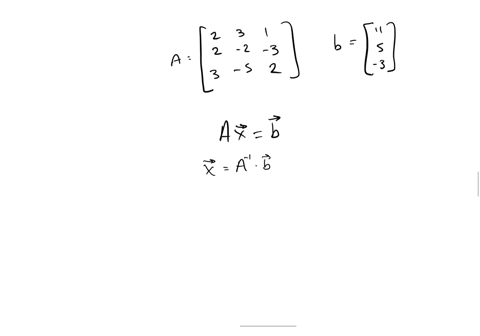 3-solve-the-following-system-linear-equations-by-using-inverse-matrix-method-2x1-3x2-x3-11-2x1-2x2-3x3-5-3x1-5x2-2x3-3-49252