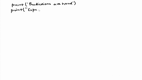 challenge-activity-141basic-syntax-errors-retype-the-statements-correcting-the-syntax-error-in-each-print-statement-printpredictions-are-hard-printespecially-about-the-future-usernum5-printu-91434