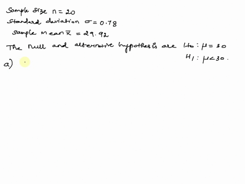 a-manufacturer-of-detergent-claims-that-the-contents-of-boxes-sold-weigh-on-average-at-least-30-ounces_-the-distribution-of-weights-is-known-to-be-normal-with-standard-deviation-078-random-s-34206