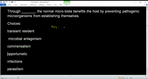 through-_______-the-normal-microbiota-benefits-the-host-by-preventing-pathogenic-microorganisms-from-establishing-themselves-choices-transient-resident-microbial-antagonism-commensalism-oppo-81799