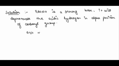 draw-the-product-produced-from-the-following-reaction-etona-etoh-oet-2-naoh-aq-3-heat-59676