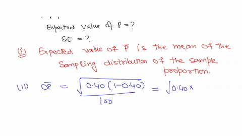 random-sample-of-size-100-is-selected-from-population-with-p-040-what-is-the-expected-value-of-p-to-2-decimals-what-is-the-standard-error-of-p-decimals-show-the-sampling-distribution-of-p-to-20122