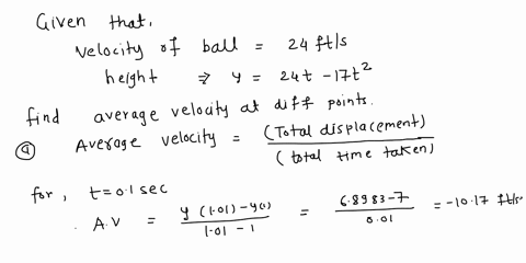 a-ball-is-thrown-into-the-air-by-a-baby-alien-on-a-planet-in-the-system-of-alpha-centauri-with-a-velocity-of-24-fts-its-height-in-feet-after-t-seconds-is-given-by-y24t-17t2-find-the-average-53695