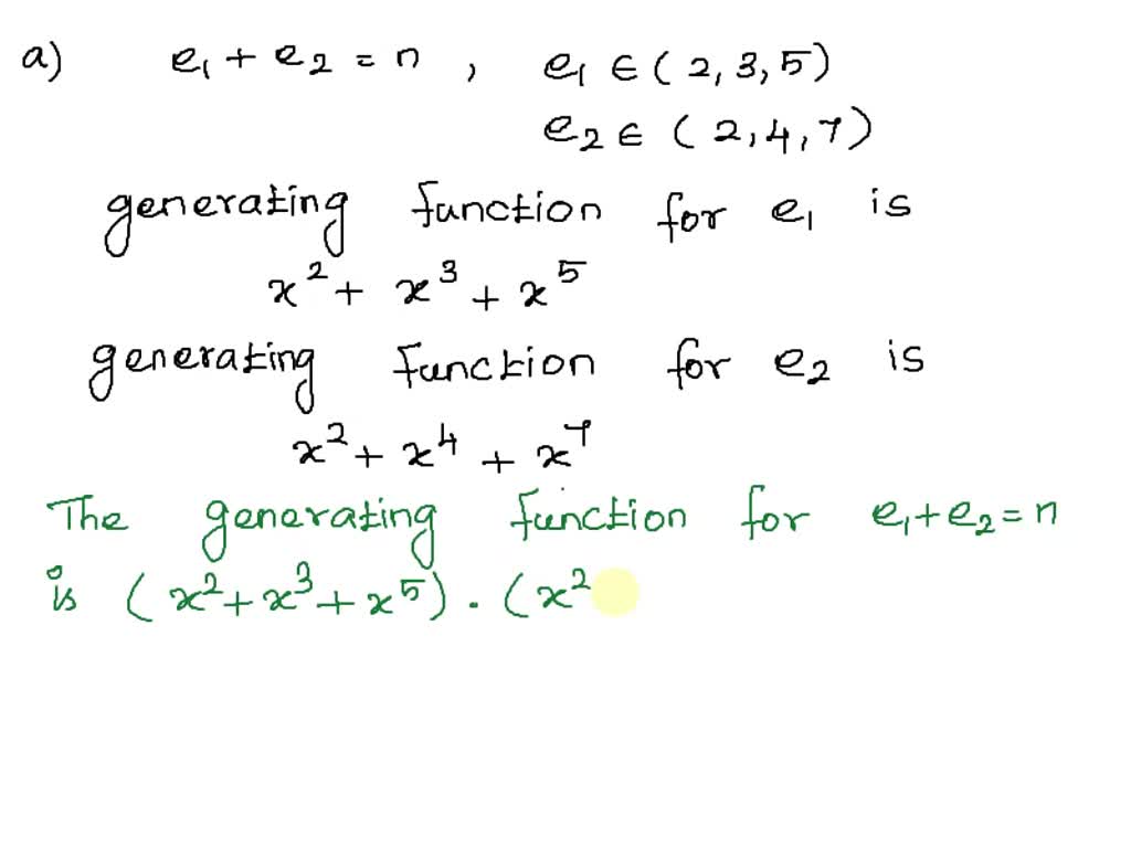 SOLVED: a) Build a generating function f(x) for the number of integer ...