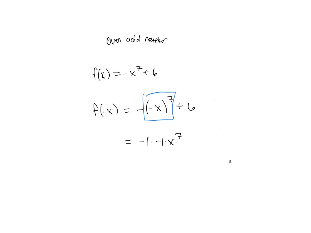 solved-determine-whether-the-following-function-is-even-odd-or
