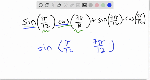 find-the-exact-value-of-the-trigonometric-expression-without-the-use-of-a-calculator-sinpi12-cos7pi12-cospi12-sin7pi12-94436