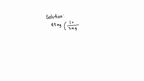 the-doctor-writes-an-order-for-a-medication-that-is-an-oral-suspension-the-order-reads-administer-45-mg-by-mouth-every-4-hours-as-needed-for-painyou-are-dispensed-with-a-bottle-that-reads3mg-03609