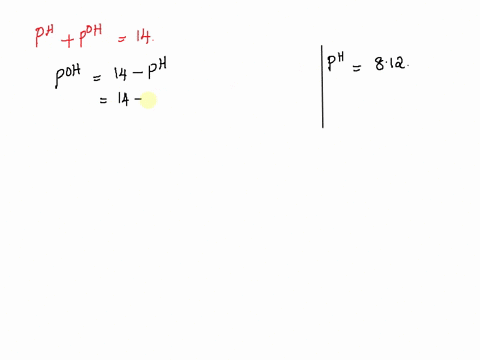 what-is-the-hydroxide-ion-concentration-of-a-solution-with-a-ph-of-812-19693