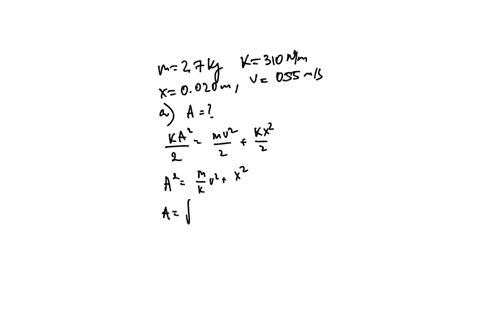 ii-an-object-with-mass-27-kg-is-executing-simple-harmonic-k-310-nm-motion-attached-to-a-spring-with-spring-constant-when-the-object-is-0020-m-from-its-equilibrium-position-it-is-moving-with-34204