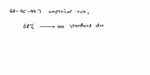 suppose-that-the-middle-68-of-a-certain-kind-of-battery-have-shelf-life-between-106-and-173-years-give-an-approximate-estimate-of-the-standard-deviation-of-the-shelf-life-assume-shelf-life-h-98497