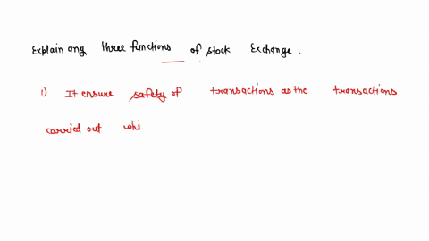 explain-any-three-functions-of-stock-exchange-17343