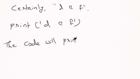 complete-the-statement-to-produce-the-following-output-note-each-space-is-underlined-for-clarity-you-should-output-a-space-not-an-underline-d-e-f-14155