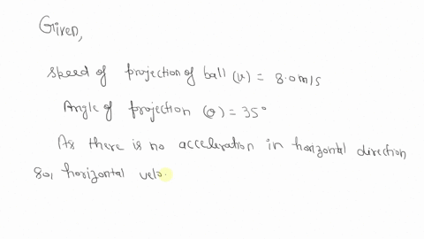 a-ball-is-thrown-at-an-original-speed-of-80-ms-at-an-angle-of-35-above-the-horizontal-if-there-is-no-air-resistance-what-are-the-horizontal-component-and-vertical-components-of-velocity-at-t-54475