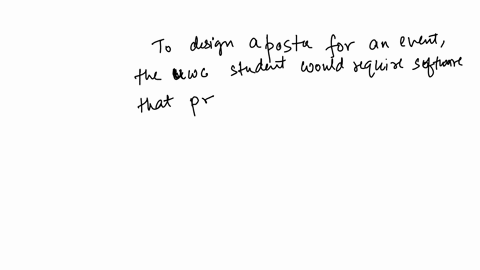 a-uwc-student-requires-software-that-will-assist-himher-to-design-a-poster-for-an-upcoming-campus-event-which-one-of-the-following-types-of-software-should-the-student-use-to-create-the-software-a-emb