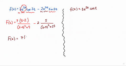 determine-the-laplace-transform-of-the-given-function-ft-7e2t-cos3t-2e7t-sin5t-and-ft-t-e2t-cos3t-49735