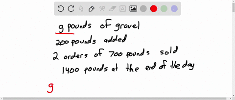 question-4-there-is-a-mound-of-g-pounds-of-gravel-in-a-quarry-throughout-the-day-200-pounds-of-gravel-is-added-to-the-mound-two-orders-of-700-pounds-are-sold-and-the-gravel-is-removed-from-t-26564