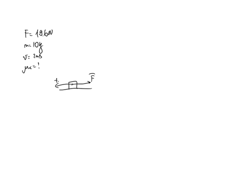 suppose-you-find-that-a-horizontal-force-of-196-n-is-just-sufficient-to-pull-10-kg-box-across-horizontal-floor-at-a-constant-speed-of-2-mls-what-is-the-coeflicient-of-friction-between-the-bo-40296