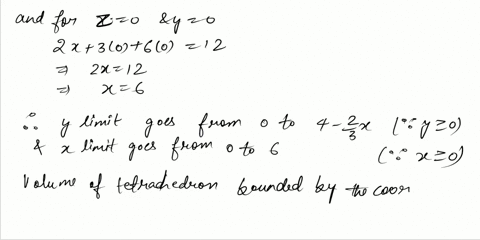 10-points-find-the-volume-of-the-tetrahedron-bounded-by-coordinate-planes-x-0-y-0-z-0-and-the-plane-2x3y6z12-98624