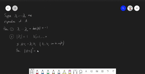if-a-is-a-real-orthogonal-matrix-with-det-a-1-show-that-a-has-an-eigenvalue-l_-73685