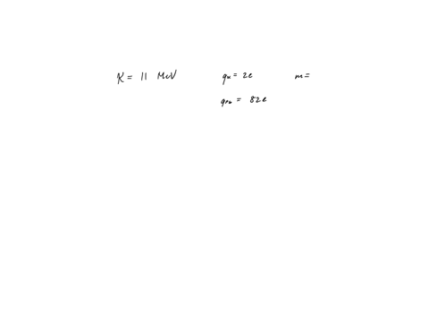 an-alpha-particle-with-kinetic-energy-110-mev-makes-a-head-on-collision-with-a-lead-nucleus-at-res-2-54365