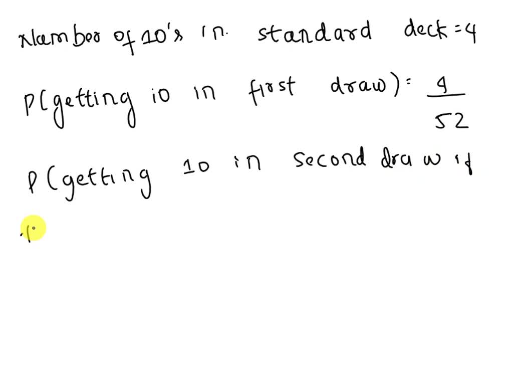 SOLVED Two cards from a standard deck of 52 cards are drawn in